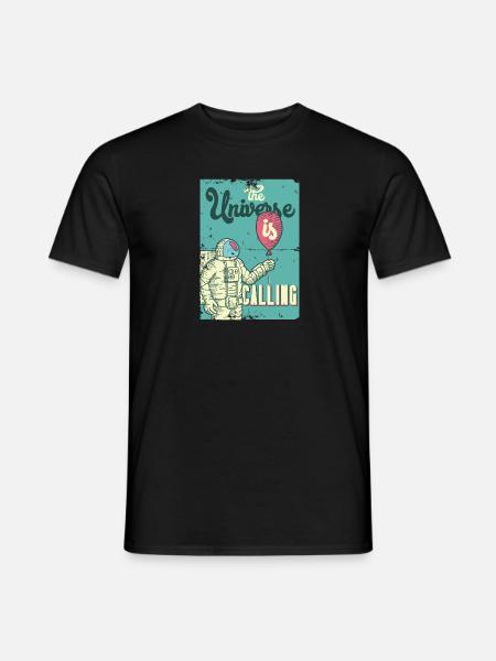 The Universe is Calling Geschenkidee - T-shirt homme - noir