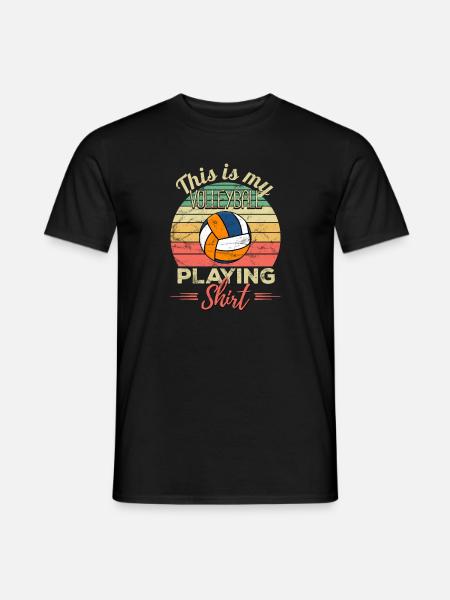 This is my Volleyball Playing Shirt - Männer T-Shirt - Schwarz