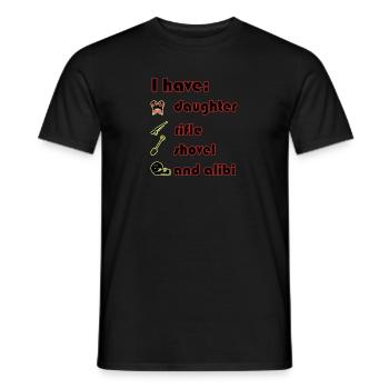 Ich habe Tochter, Gewehr, Schaufel und Alibi. - Männer T-Shirt - Schwarz - Vorne - AI Model Male 178 light (178cm)