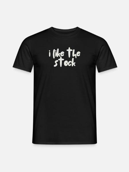 i like the stock - Männer T-Shirt - Schwarz