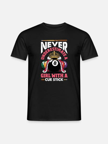 Unterschaetze Niemals Ein Maedchen Pool Queue - Männer T-Shirt - Schwarz