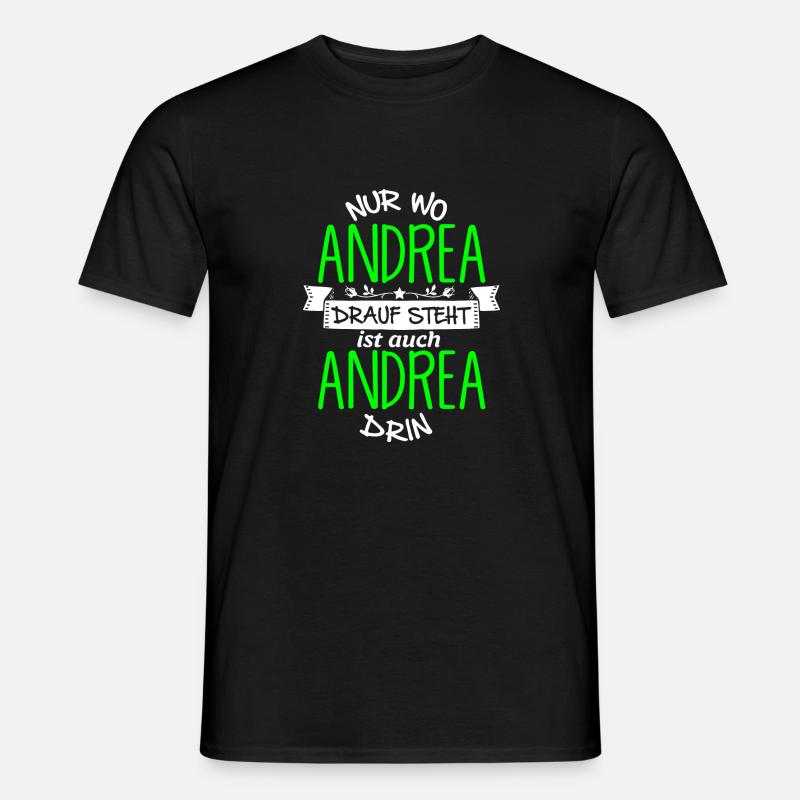 ANDREA die Echte - Männer T-Shirt - Schwarz