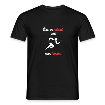 Être en retard est mon cardio : Cardio Humour - T-shirt homme - noir - Devant - AI Model Male 178 light (178cm)