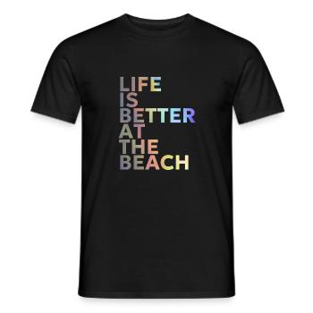Life is better at the Beach - Männer T-Shirt - Schwarz - Vorne - AI Model Male 178 light (178cm)