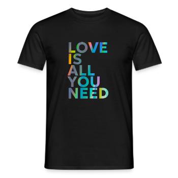 LOVE IS ALL YOU NEED - Männer T-Shirt - Schwarz - Vorne - AI Model Male 178 light (178cm)