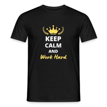 Keep Calm and Work Hard - T-shirt homme - noir - Devant - AI Model Male 178 light (178cm)