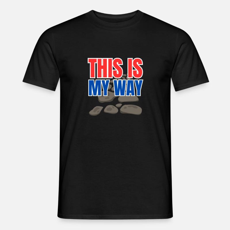 This is my way - Männer T-Shirt - Schwarz