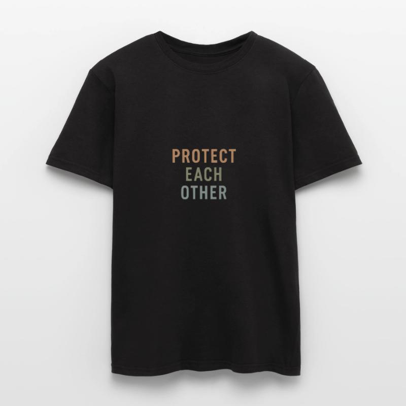 protect each other Gift Men's T-shirt