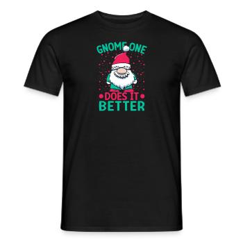 Garden Gnome Costume Gnome One Does It Better - Männer T-Shirt - Schwarz - Vorne - AI Model Male 178 light (178cm)