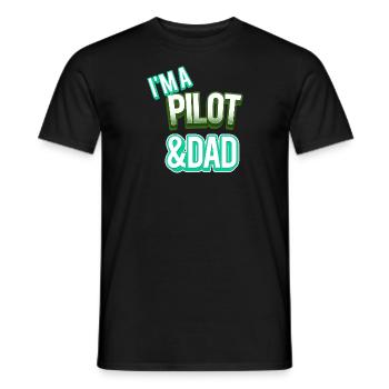 I'm A Pilot And Dad - Männer T-Shirt - Schwarz - Vorne - AI Model Male 178 light (178cm)