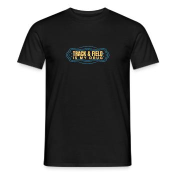 Track And Field Athletes Is My Drug - Men's T-Shirt - black - Front - AI Model Male 178 light (178cm)