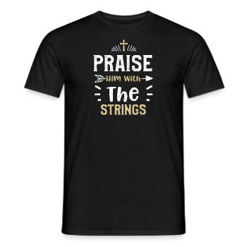 Praise Him With The Strings - Männer T-Shirt - Schwarz - Vorne - AI Model Male 178 light (178cm)