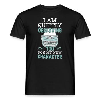 I watch you silently for my new author - Men's T-Shirt - black - Front - AI Model Male 178 light (178cm)