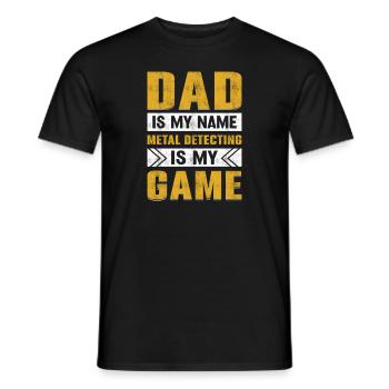 Papa est mon nom Détection de métal est mon jeu Saleté - T-shirt homme - noir - Devant - AI Model Male 178 light (178cm)