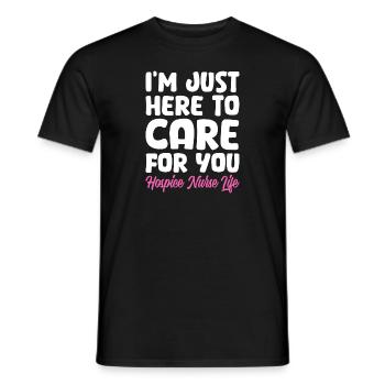 Im just here to care for you nurse Design - Men's T-Shirt - black - Front - AI Model Male 178 light (178cm)