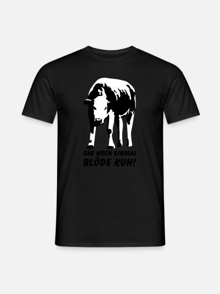 Dumme Kuh? - Männer T-Shirt - Schwarz