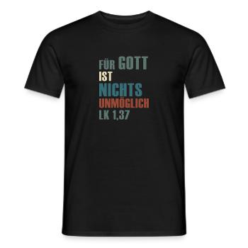 Für Gott ist nichts unmöglich Lukas 1,37 - Männer T-Shirt - Schwarz - Vorne - AI Model Male 178 light (178cm)
