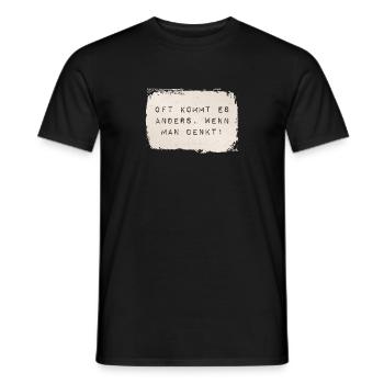 oft kommt es anders, wenn man denkt - Männer T-Shirt - Schwarz - Vorne - AI Model Male 178 light (178cm)