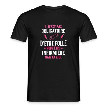 folle et infirmière / cadeau humour infirmière - T-shirt homme - noir - Devant - AI Model Male 178 light (178cm)
