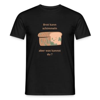 brot kann schimmeln - Männer T-Shirt - Schwarz - Vorne - AI Model Male 178 light (178cm)
