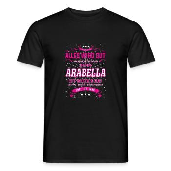 Tout va bien se passer, car Arabella est là - T-shirt homme - noir - Devant - AI Model Male 178 light (178cm)