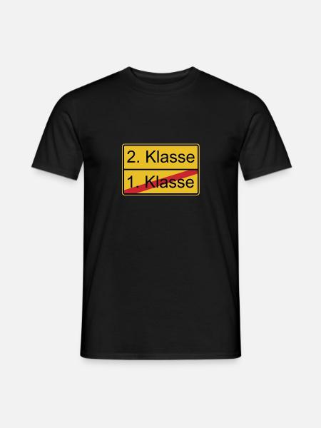 2. Klasse nicht 1. Klasse - Männer T-Shirt - Schwarz