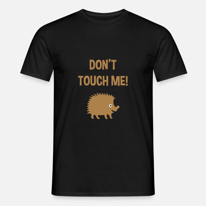 Don't touch me (Igel) - Männer T-Shirt - Schwarz