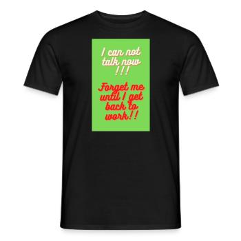 ICH KANN JETZT NICHT REDEN - Männer T-Shirt - Schwarz - Vorne - AI Model Male 178 light (178cm)