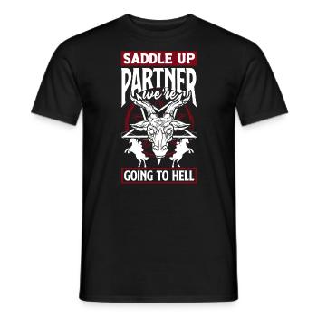 Saddle up, partenaire, nous allons en enfer Dark - T-shirt homme - noir - Devant - AI Model Male 178 light (178cm)