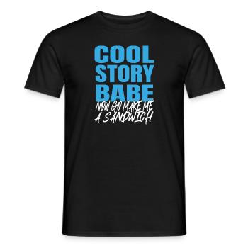 Cool Story Babe - Männer T-Shirt - Schwarz - Vorne - AI Model Male 178 light (178cm)