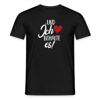 ...und ich behalte es - Valentinstag Partner Motiv - Männer T-Shirt - Schwarz - Vorne - AI Model Male 178 light (178cm)