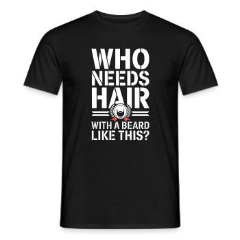 Who Needs Hair With A Beard Like This Bart Glatze - Men's T-Shirt - black - Front - AI Model Male 178 light (178cm)