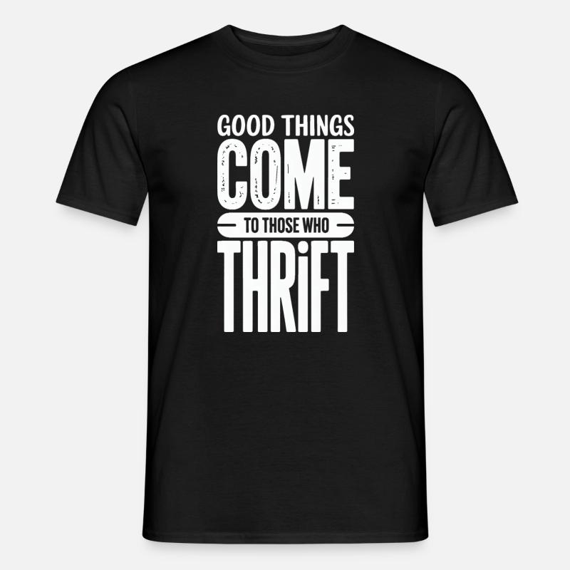 Good Things Come Thrift - Men’s T-shirt - black