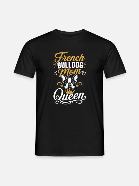 Französische Bulldoggen-Mama-Königin - Männer T-Shirt - Schwarz