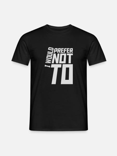 I prefer not to - Men's T-Shirt - black