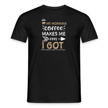 Mon café du matin me fait me sentir... - T-shirt homme - noir - Devant - AI Model Male 178 light (178cm)