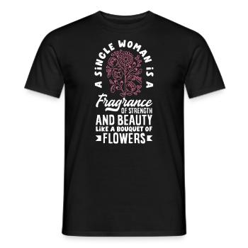 A Single Woman Beauty and Strong Like A Bouquet - Men's T-Shirt - black - Front - AI Model Male 178 light (178cm)