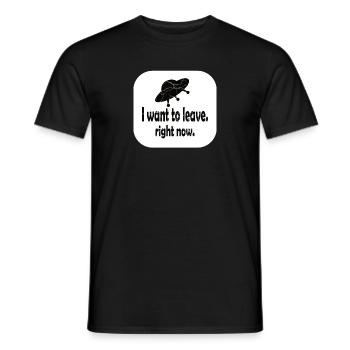 UFO Alien Roswell -- I want to leave. right now. - Männer T-Shirt - Schwarz - Vorne - AI Model Male 178 light (178cm)