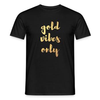 Gold Vibes Only Yoga Decoration cool Quotes - Men's T-Shirt - black - Front - AI Model Male 178 light (178cm)