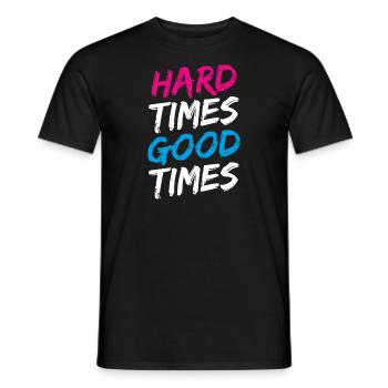"Hard Times Good Times" in pink, white and blue - Men's T-Shirt - black - Front - AI Model Male 178 light (178cm)