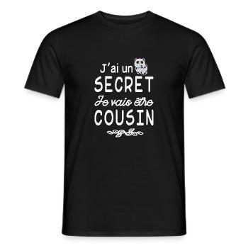 J'ai un secret je vais être cousin - futur cousin - T-shirt homme - noir - Devant - AI Model Male 178 light (178cm)