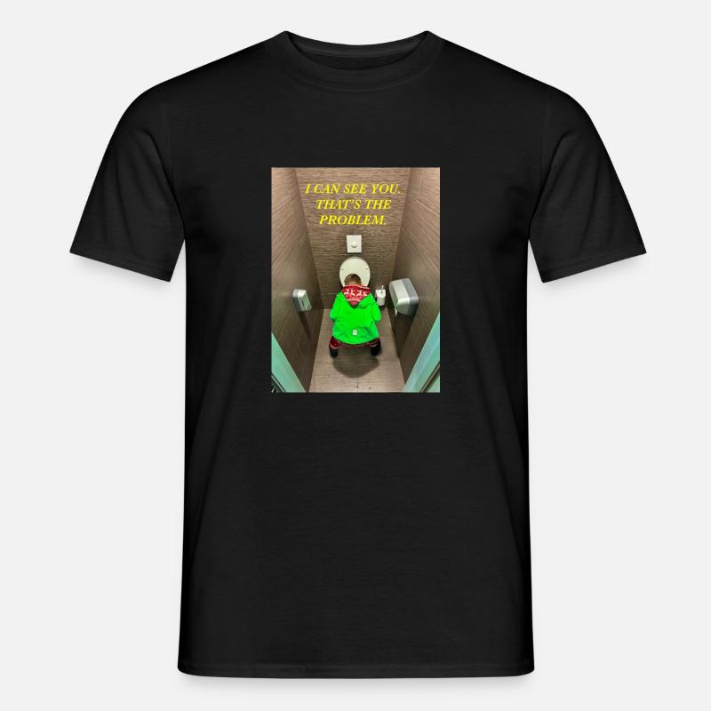 Ich kann dich sehen. Das ist das Problem. - Männer T-Shirt - Schwarz
