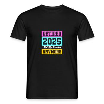 Pension 2025 Retirement 2025 Pensioner Pensioner Pensioner - Men's T-Shirt - black - Front - AI Model Male 178 light (178cm)
