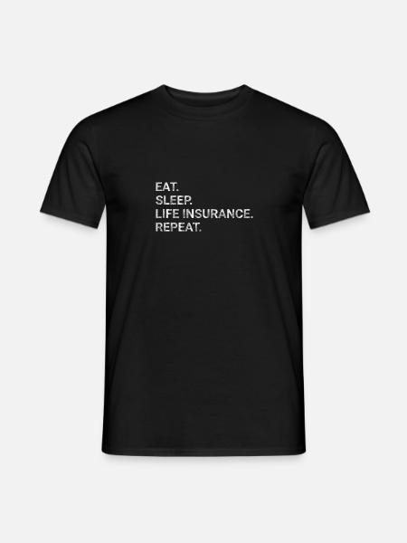Manger dormir Assurance vie Répéter - T-shirt homme - noir