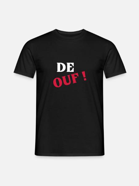 De ouf ! - T-shirt homme - noir