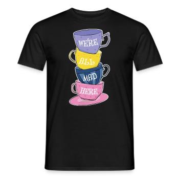 Nous sommes tous fous ici - Mad Tea Party - Tasses à thé - T-shirt homme - noir - Devant - AI Model Male 178 light (178cm)