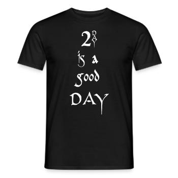 2day is a good day - Männer T-Shirt - Schwarz - Vorne - AI Model Male 178 light (178cm)