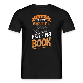 If you want to know something about me, read - Men's T-Shirt - black - Front - AI Model Male 178 light (178cm)