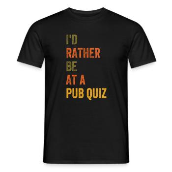 Je préfère être dans un pub Quiz Rétro Vintage Texte - T-shirt homme - noir - Devant - AI Model Male 178 light (178cm)