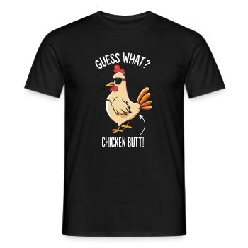 Guess What Chicken Butt - Men's T-Shirt - black - Front - AI Model Male 178 light (178cm)